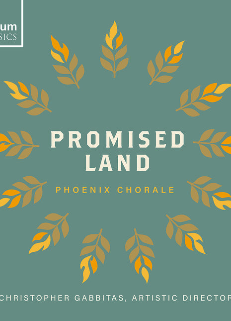 the album cover for Phoenix Chorale - Promised Land