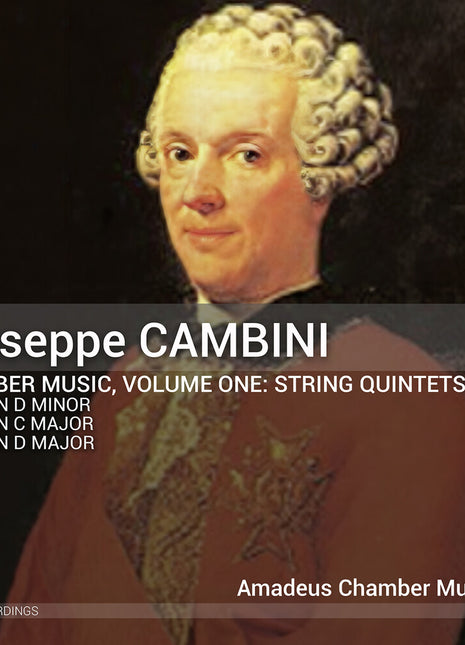 the album cover for Amadeus Chamber Musicians: Dmitriy Daniel Askerov - Giuseppe Cambini: Chamber Music Vol. 1 - Str Qnts