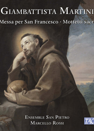 the album cover for Ensemble Bolognese San Pietro - Martini: Messa Per La Notte Di San Francesco