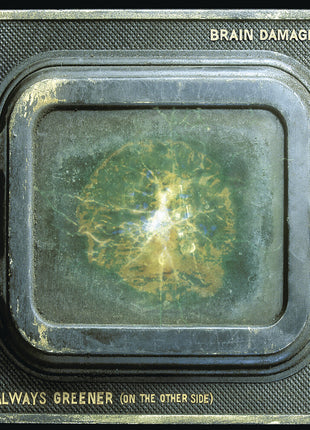 the album cover for Brain Damage - Always Greener (On The Other Side)