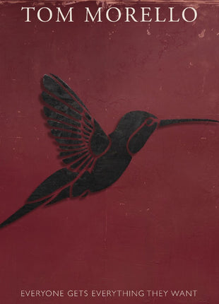 the album cover for Tom Morello - Everyone Gets Everything They Want [Rebel Swirl]