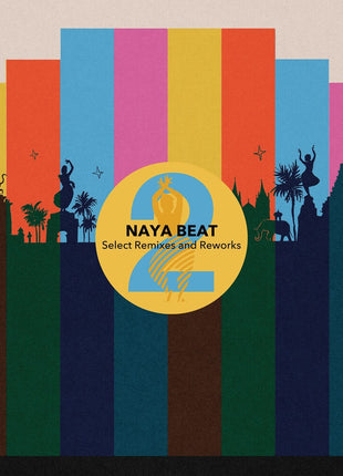 the album cover for Naya Beat Select Remixes & Reworks 2 / Various - Naya Beat Select Remixes & Reworks 2 / Various