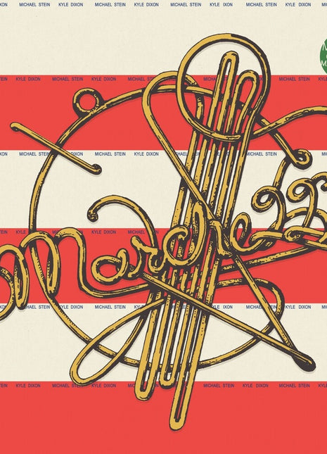 the album cover for Kyle Dixon  / Stein,Michael - Marche 22