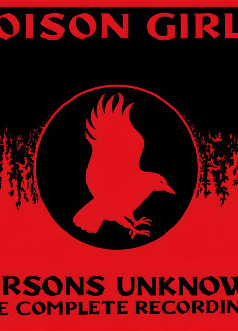 the album cover for Poison Girls - Persons Unknown: The Complete Recorded History