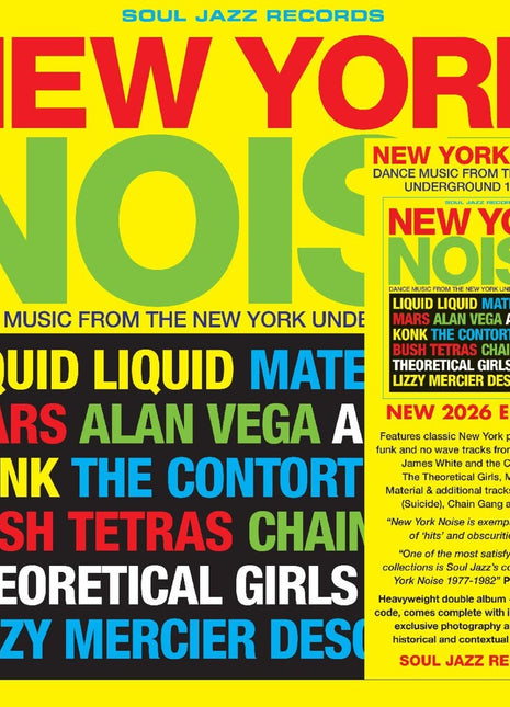 the album cover for Soul Jazz Records Presents - New York Noise - Dance Music From the New York Underground 1978-82 [2LP]