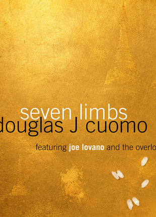the album cover for Douglas Cuomo  J. - Seven Limbs Redux