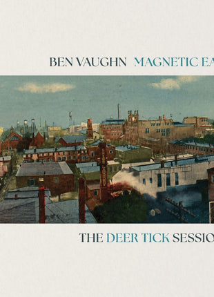 the album cover for Ben Vaughn - Magnetic East: The Deer Tick Sessions