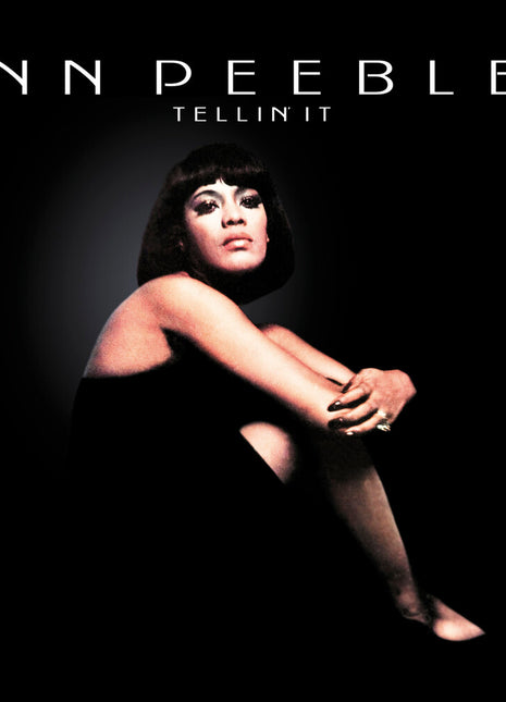the album cover for Ann Peebles - Tellin' It - 50th Anniversary Remaster
