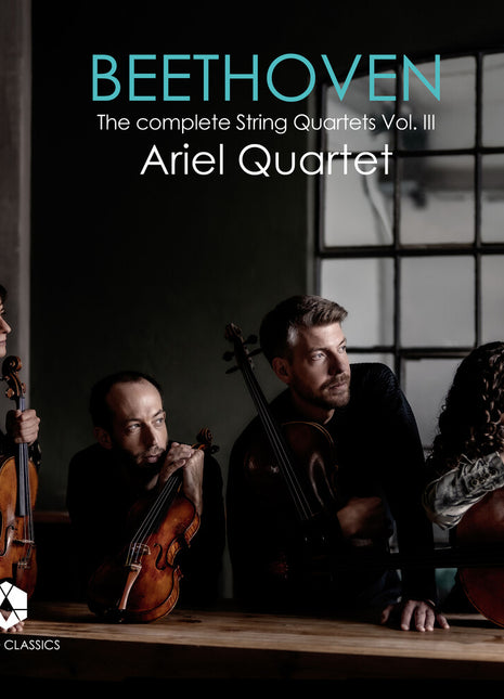 the album cover for Ariel Quartet - Beethoven: Complete String Quartets Vol. 3