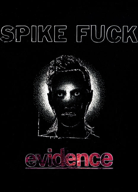 the album cover for Spike Fuck - evidence [Oxblood]