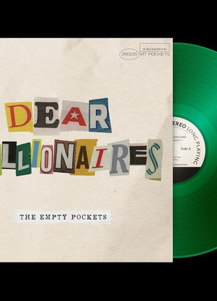 the album cover for Empty Pockets - Dear Billionaires [Colored Vinyl] (Gate) (Grn) (Ofgv)