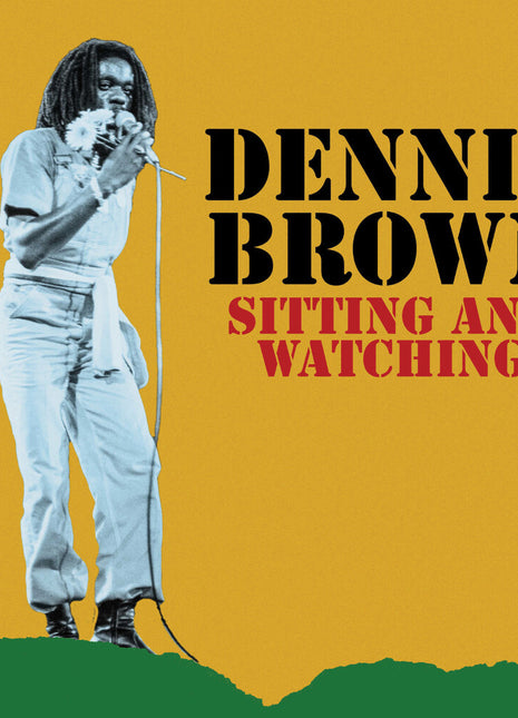 the album cover for Dennis Brown - Sitting And Watching (Mod)