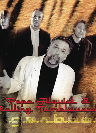 the album cover for Pepe Alquist  / Rolling Tumbleweeds - Tigerbeat (Mod)