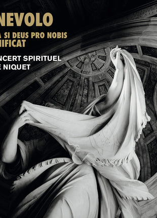 the album cover for Herve Niquet - Benevolo: Missa Si Deus Pro Nobis & Magnificat