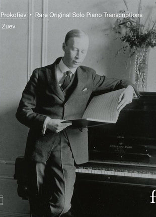 the album cover for Alexey Zuev - Prokofiev: Rare Original Solo Pno Transcriptions