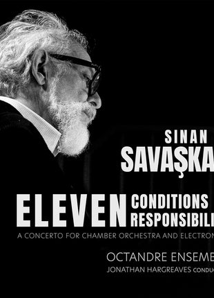 the album cover for Octandre Ensemble - Eleven Conditions Of Responsibility