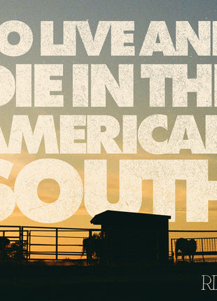 the album cover for Riley! - To Live And Die In The American South [Bone with Rainbow Splatter]