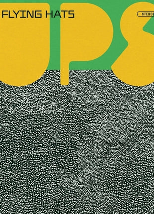 the album cover for Flying Hats - Ups
