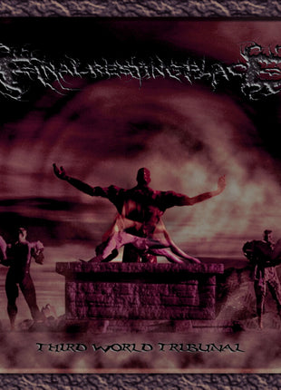 the album cover for Final Resting Place - Third World Tribunal