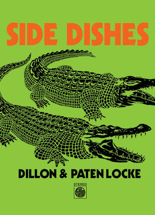 the album cover for Dillon & Paten Locke - Side Dishes [EP]
