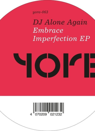 the album cover for Dj Alone Again - Embrace Imperfection (Ep)