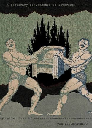 the album cover for Incompetents - Temporary Convergence Of Interests