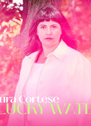 the album cover for Laura Cortese - Lucky Water