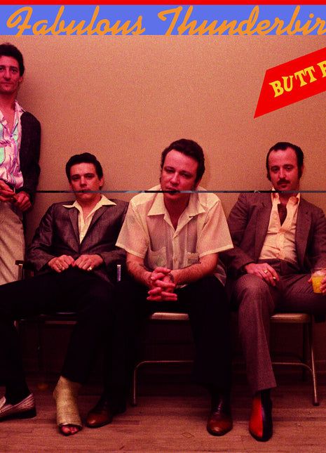 the album cover for Fabulous Thunderbirds - Butt Rockin [Blue Vinyl]