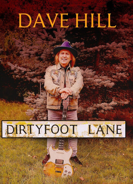 the album cover for Dave Hill - "dirty Foot Lane "