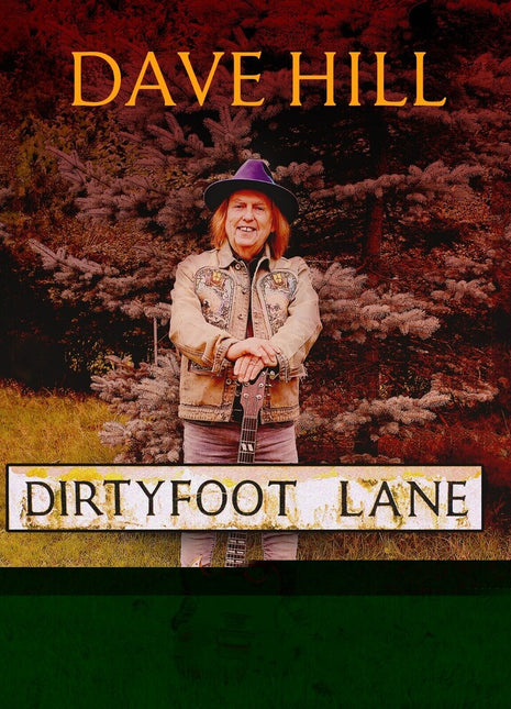 the album cover for Dave Hill - "dirty Foot Lane "