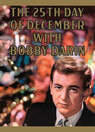 the album cover for Bobby Darin - 25th Day Of December (Audp) [Limited Edition] [180 Gram]