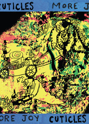 the album cover for Cuticles - More Joy
