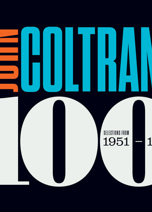 the album cover for John Coltrane - Coltrane 100: Selections From 1951-1967 (Box)