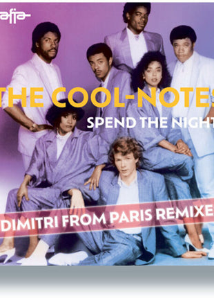 the album cover for Cool-Notes - Spend The Night (Dimitri From Paris Remixes)