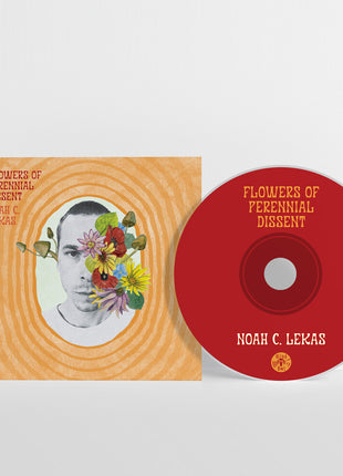 the album cover for Noah Lekas  C. - Flowers Of Perennial Dissent
