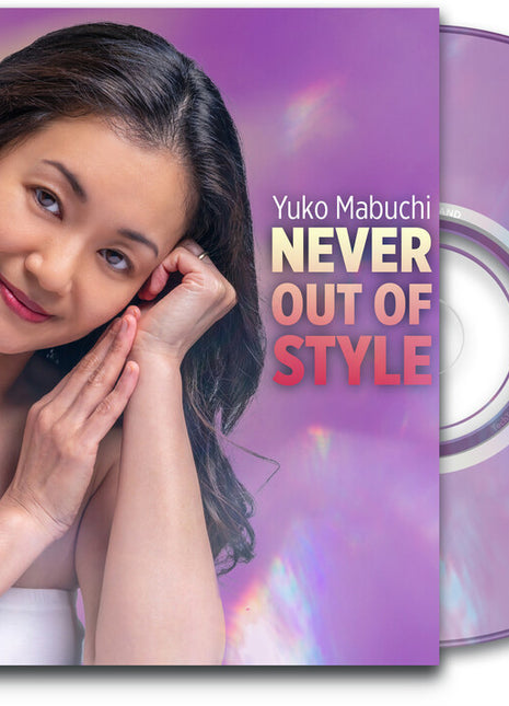 the album cover for Yuko Mabuchi - Never Out Of Style