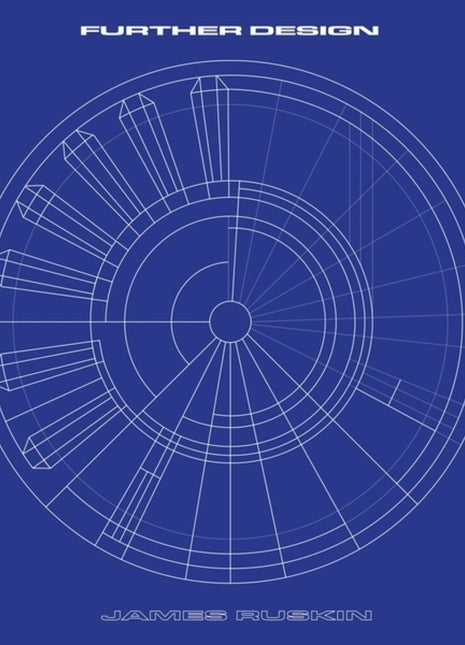 the album cover for James Ruskin - Further Design (2026 Remaster) [Remastered]