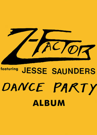 the album cover for Z-Factor - Dance Party Album