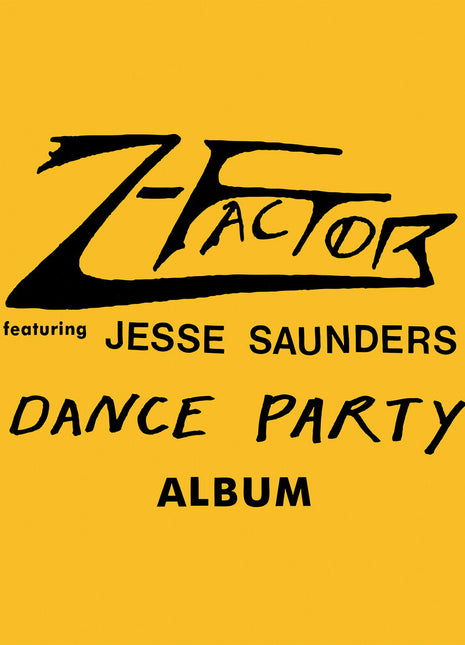 the album cover for Z-Factor - Dance Party Album - Yellow [Colored Vinyl] (Ylw)
