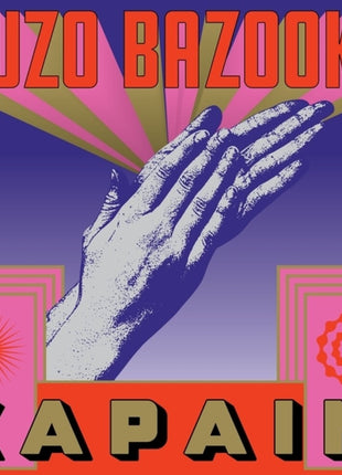 the album cover for Ouzo Bazooka - Kapaim [Colored Vinyl] (Red) (Wht) (Spla) (Uk)