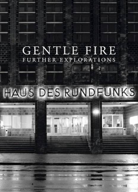 the album cover for Gentle Fire - Further Explorations