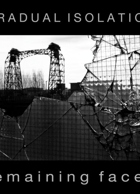 the album cover for Gradual Isolation - Remaining Faces