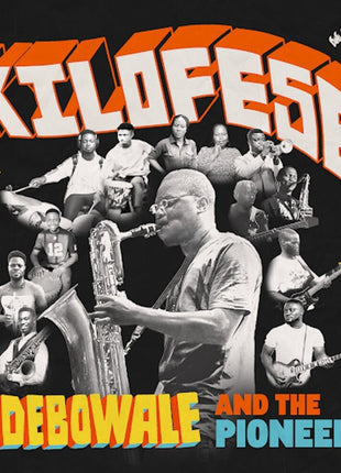 the album cover for Adebowale & The Pioneers - Kilofese