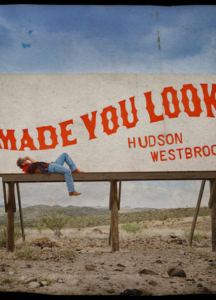 the album cover for Hudson Westbrook - Made You Look