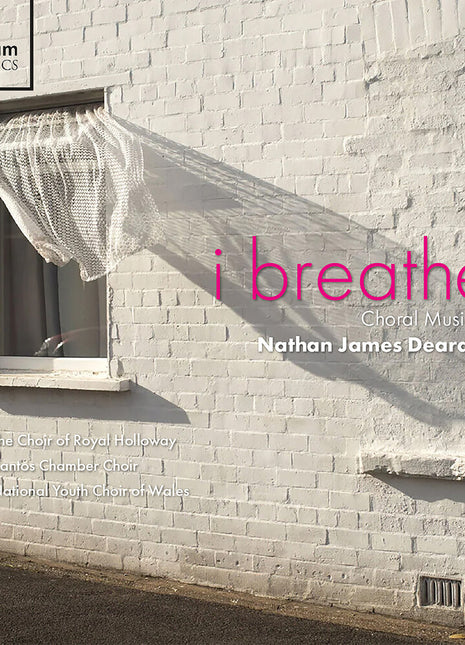 the album cover for National Youth Choir Of Wales - I Breathe - Choral Music Of Nathan James Dearden
