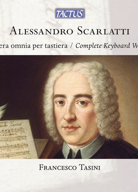 the album cover for Francesco Tasini - Scarlatti: Complete Keyboard Works