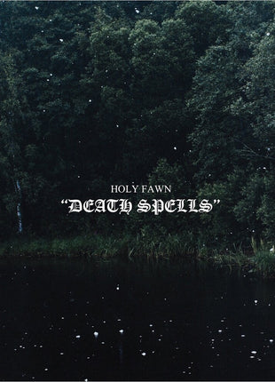 the album cover for Holy Fawn - Death Spells [Indie Exclusive] [Colored Vinyl] [Indie Exclusive]