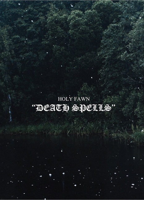 the album cover for Holy Fawn - Death Spells [Indie Exclusive] [Colored Vinyl] [Indie Exclusive]