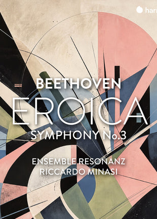 the album cover for Ensemble Resonanz / Riccardo Minasi - Beethoven: Symphony No. 3 Eroica