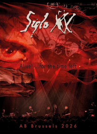 the album cover for Siglo XX - Alive For The Time Left (Live At Ab Brussels 2026)